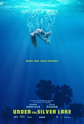 银湖之底 Under the Silver Lake / 银湖之下