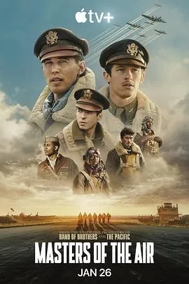 空战群英 (2024) 丨奥斯汀·巴特勒 / 卡勒姆·特纳主演丨剧情 / 动作丨美剧丨豆瓣8.4分丨全9集