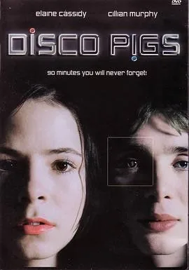 迪厅孩童 (2001) 丨伊莲·卡西迪 / 基里安·墨菲主演丨剧情丨又名: 妄乱青春