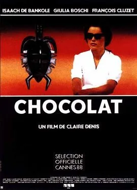 巧克力 (1988) 丨伊萨赫·德·班克尔 / 朱莉娅·博斯基主演丨剧情丨法国电影丨[戛纳]主竞赛单元 金棕榈奖 提名