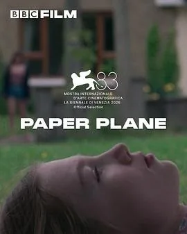 纸飞机 (2026) 丨玛莎·马龙 / 克莱尔·邓恩主演丨短片丨英国电影