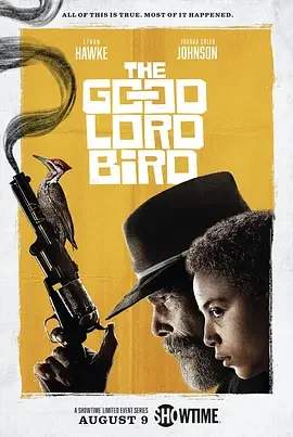 上帝之鸟 The Good Lord Bird / 上帝鸟