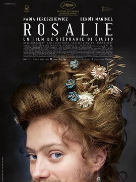 罗莎莉 (2023) 丨娜迪亚·特列什科维奇 / 伯努瓦·马吉梅尔主演丨剧情 / 历史丨法国电影丨[戛纳]一种关注单元