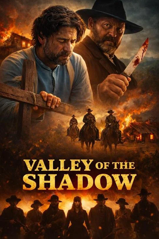暗影之谷 Valley of the Shadow
