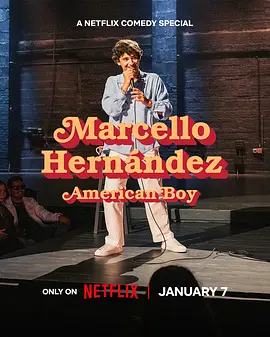 马尔切洛·埃尔南德斯:美国男孩 Marcello Hernandez: American Boy