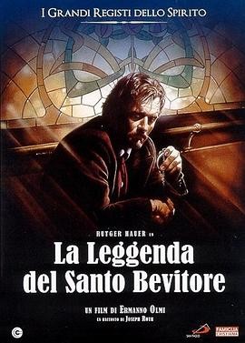 圣洁酒徒的传奇 (1988) 丨鲁格·豪尔 / 安东尼·奎尔主演丨剧情丨意大利电影丨[威尼斯]主竞赛单元 金狮奖