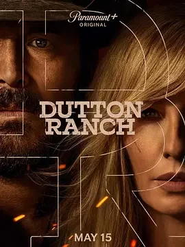 达顿牧场 黄石宇宙衍生剧 / 黄石衍生剧 / Yellowstone Beth and Rip spinoff series / The Dutton Ranch