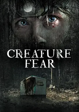 异兽之惧 Creature Fear