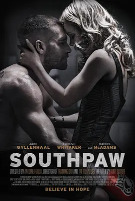 铁拳 Southpaw/震撼擂台(台) / 再战击情(港) / 左撇子