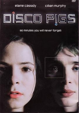 迪厅孩童 (2001) 丨伊莲·卡西迪 / 基里安·墨菲主演丨剧情丨又名: 妄乱青春