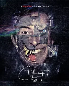 怪人录像带 第二季 The Creep Tapes Season 2