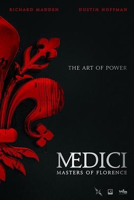 美第奇家族:翡冷翠名门 第一季 (2016) 丨理查德·麦登 / 达斯汀·霍夫曼主演丨剧情 / 历史丨英剧丨豆瓣8.4分丨全3季