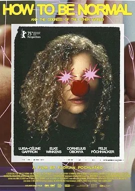 如何正常和另一个世界的怪异 (2025)丨6.9分丨柏林国际电影节 视点单元 最佳影片(提名)