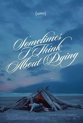 有时我会思索死亡 (2023)丨6.6分丨圣丹斯评审团大奖提名 英语中字