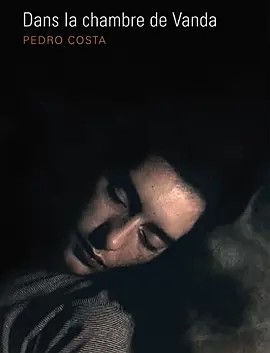 旺妲的房间 (2000)丨7.9分丨佩德罗·科斯塔导演作品 洛迦诺金豹奖提名 葡萄牙语中字