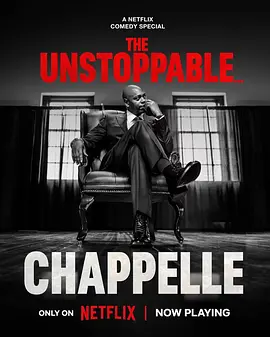 戴夫·查普尔:势不可挡 Dave Chappelle: The Unstoppable