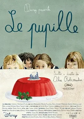 在她们眼中 Le Pupille / The Pupils / 小女孩