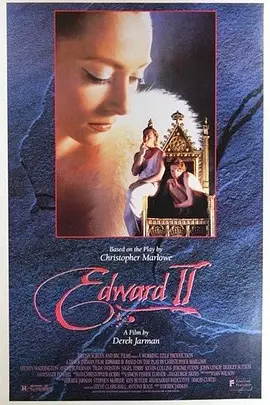 爱德华二世 (1991)丨7.4分丨德里克·贾曼导演作品 威尼斯电影节 主竞赛单元 金狮奖(提名)